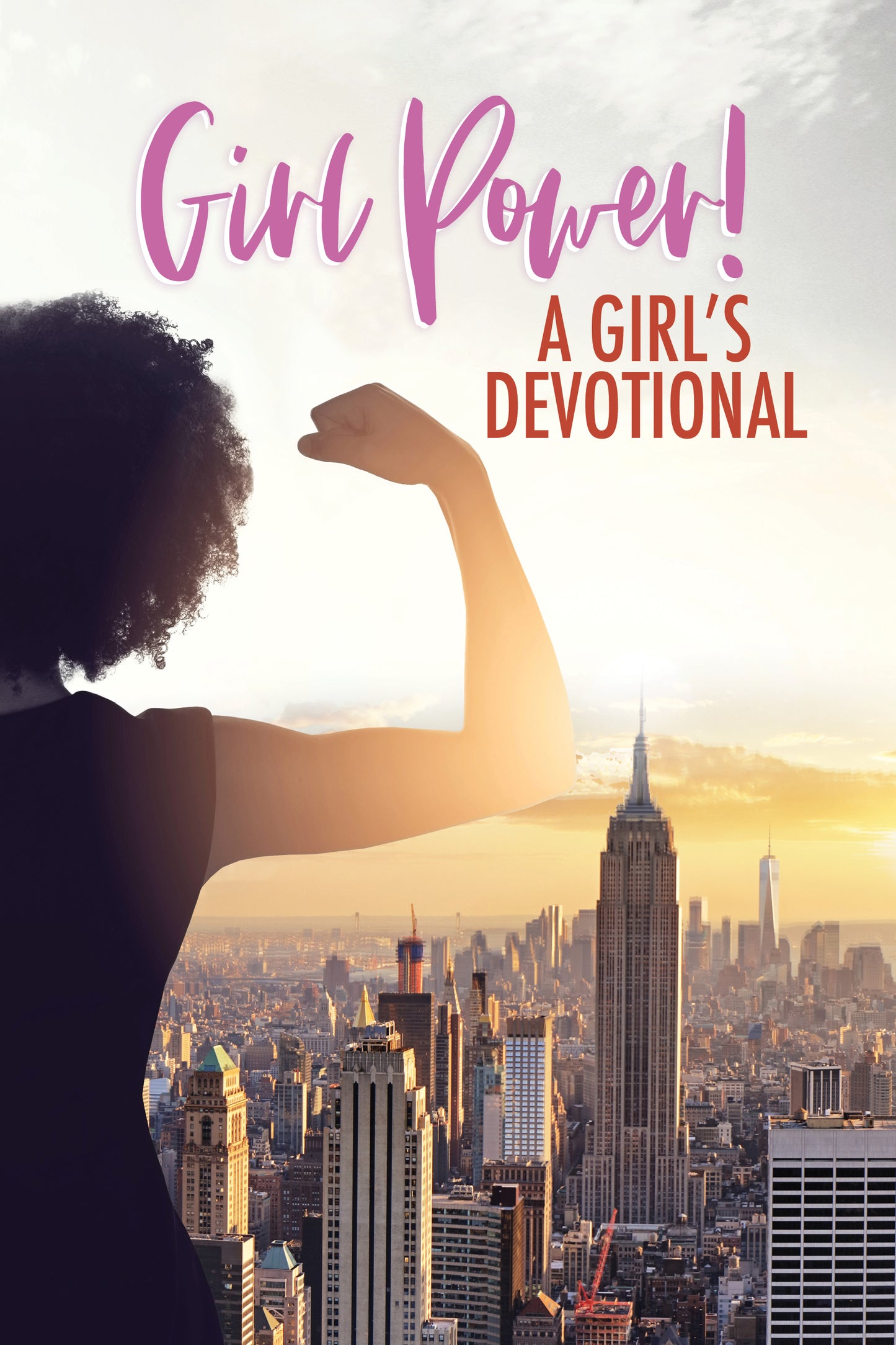 Girll Power! A Girl's Devotional